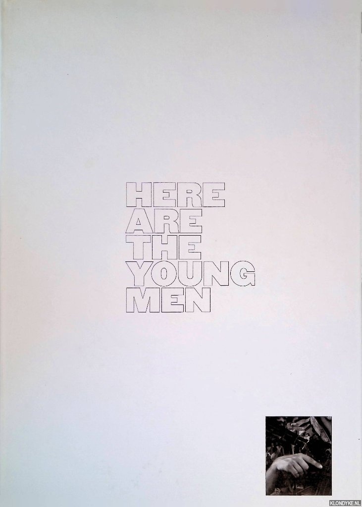 Felicie, Claire - Here are the young men: where have they been?