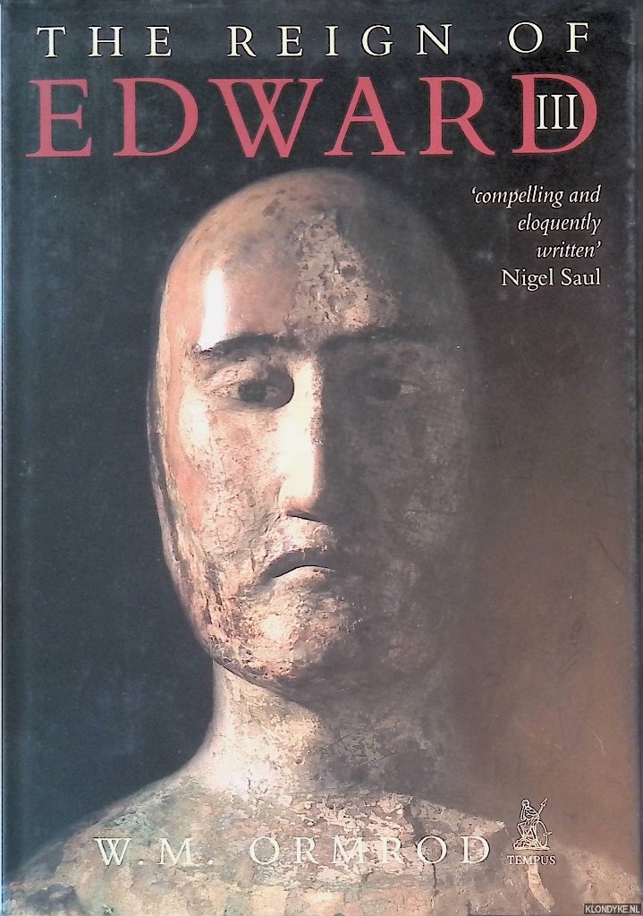 Ormrod, W.M. - The Reign of Edward III