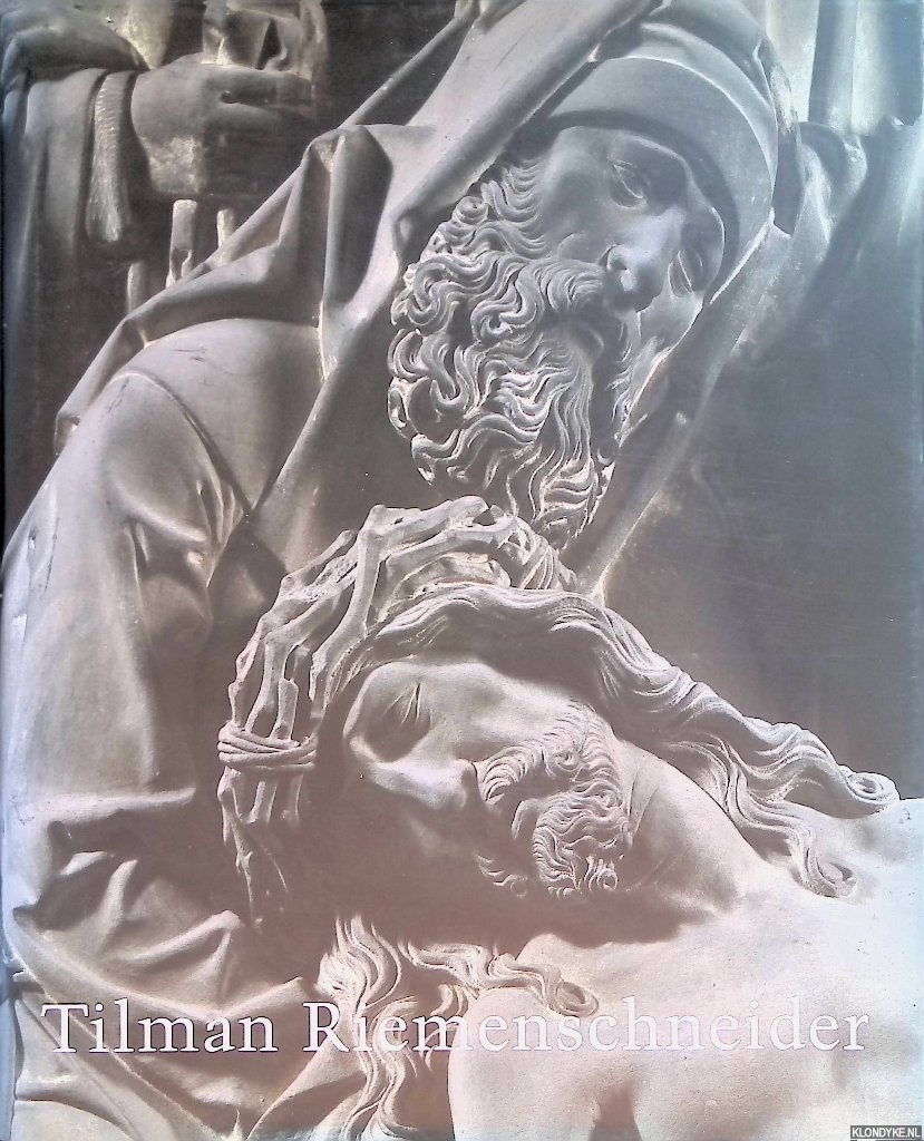 Chapuis, Julien (editor) - Tilman Riemenschneider, c.1460-1531