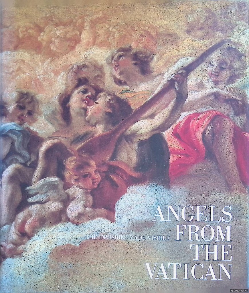 Duston, Allen & Arnold Nesselrath - Angels from the Vatican: The Invisible Made Visible