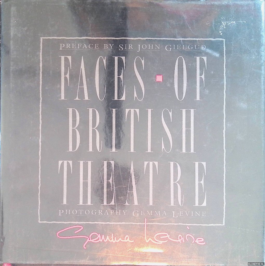 Gemma, Levinem Gemma & Sir John Gielgud (preface) - Faces of British Theatre