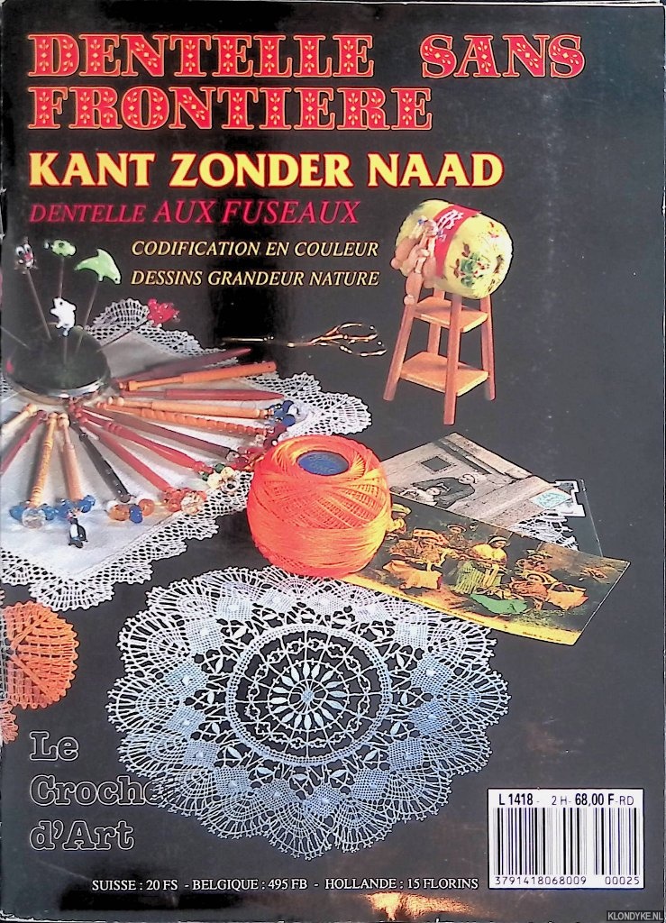 Deydier, Anne Marie - Dentelle sans frontiere: Kant zonder naad / Dentelle aux fuseaux