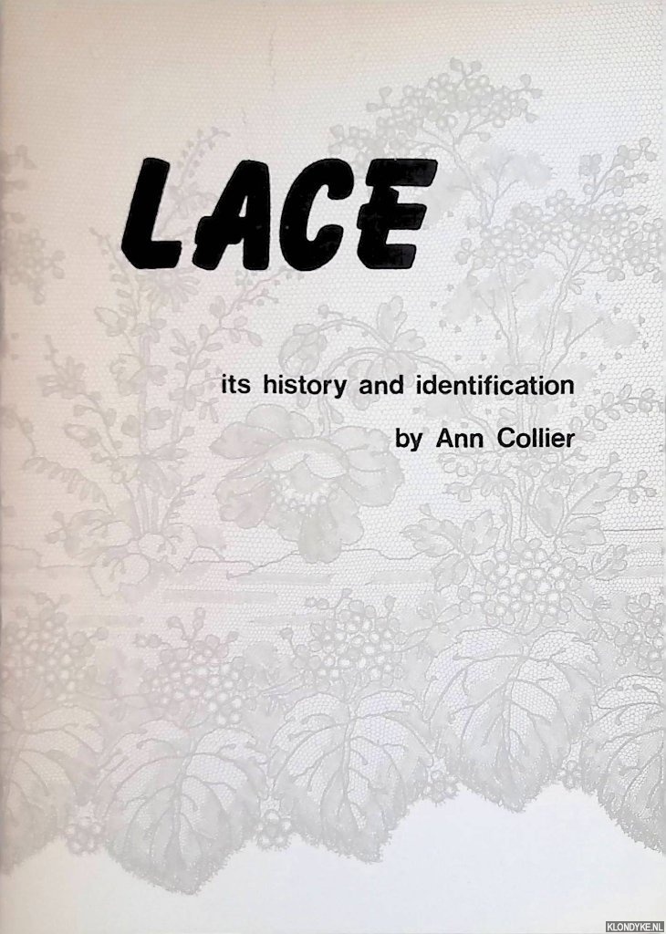 Collier, Ann - Lace: its History and Identification