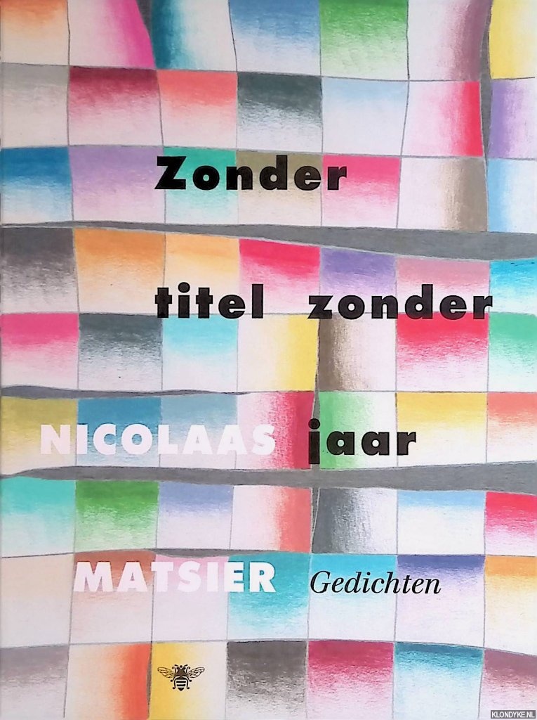 Matsier, Nicolaas - Zonder titel zonder jaar: gedichten