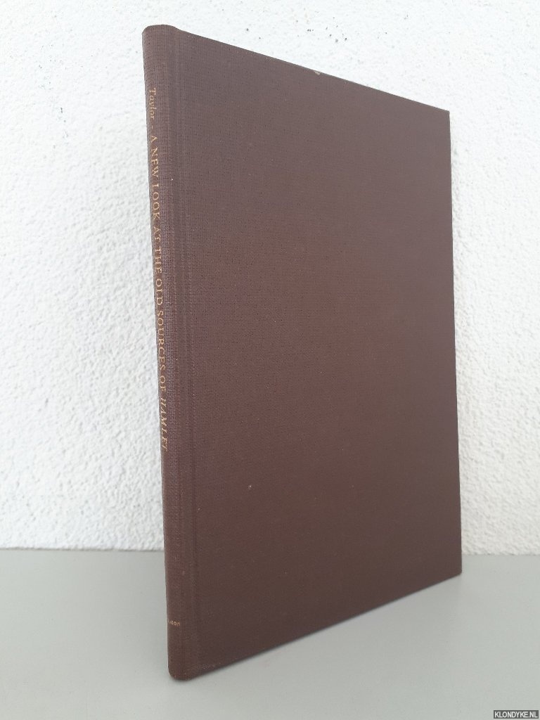 Taylor, Marion A. - A new look at the old sources of Hamlet