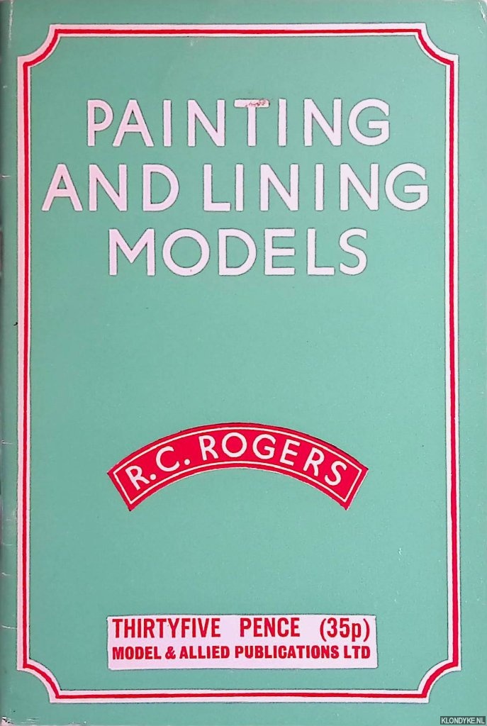 Rogers, R.C. - Painting and Lining Models