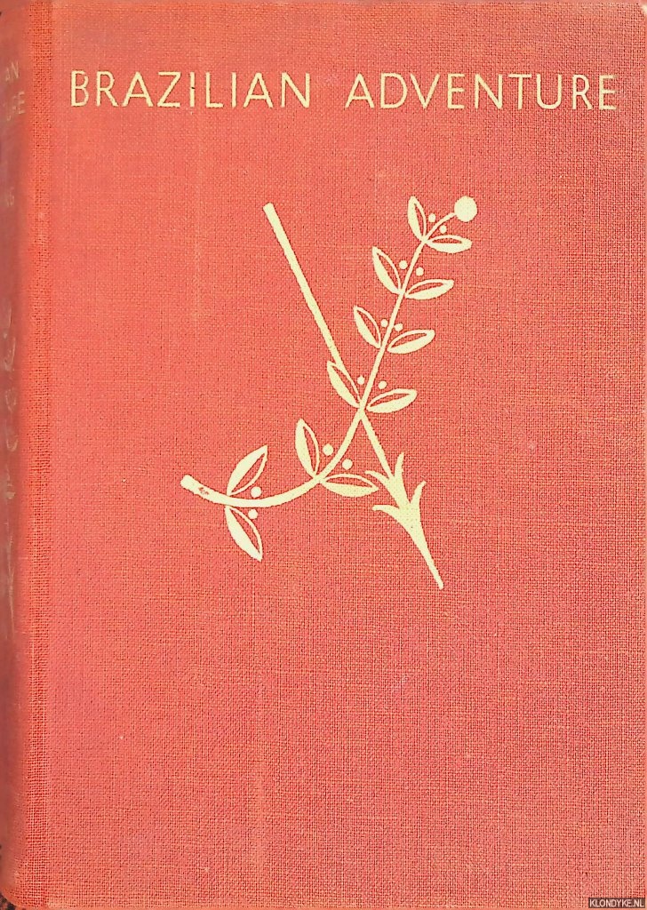 Fleming, Peter - Brazilian Adventure