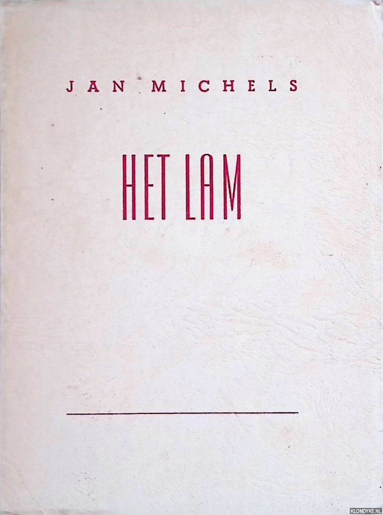 Michels, Jan - Het lam: kerstfeest-Indi 1947