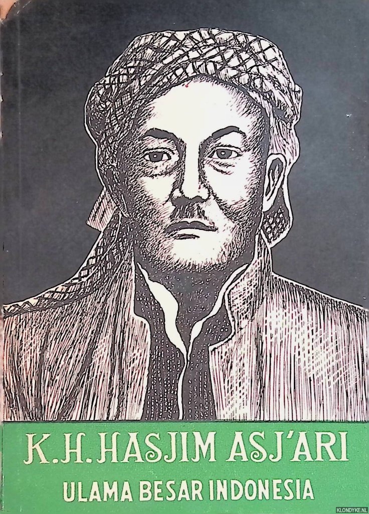 Salam, Solichin - K.H. Hasjim Asj'ari: ulama besar Indonesia