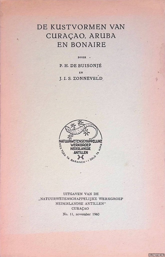 Buisonj, P.H. de & J.I.S. Zonneveld - De kustvormen van Curaao, Aruba en Bonaire