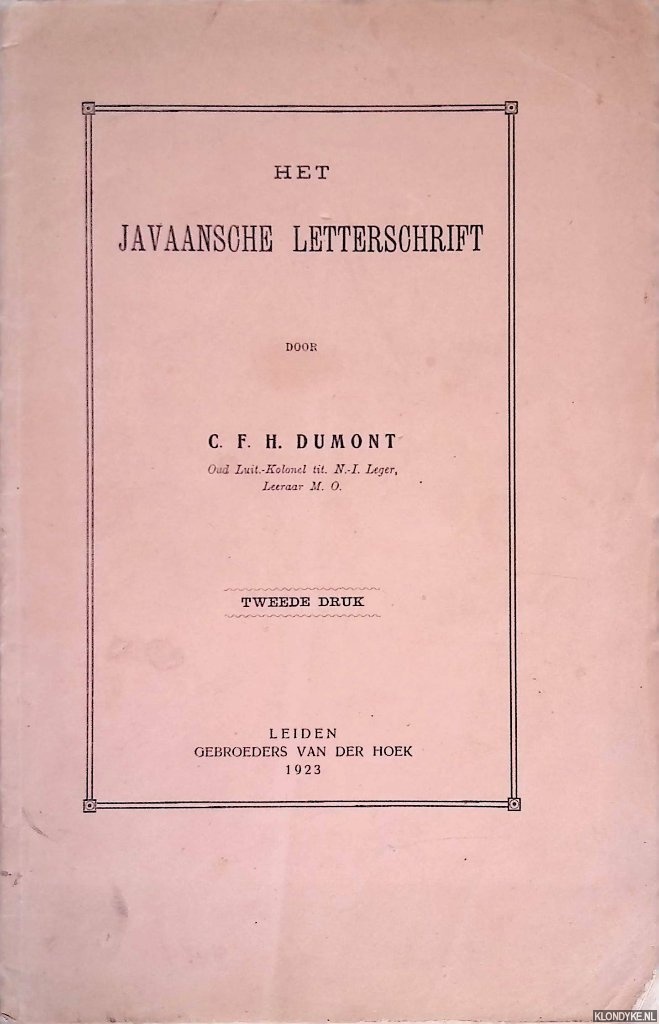 Dumont, C.F.H. - Het Javaansche letterschrift