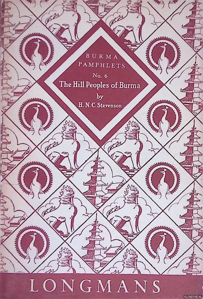 Spate, O.H.K. - Burma Pamphlets No. 6: The Hill Peoples of Burma