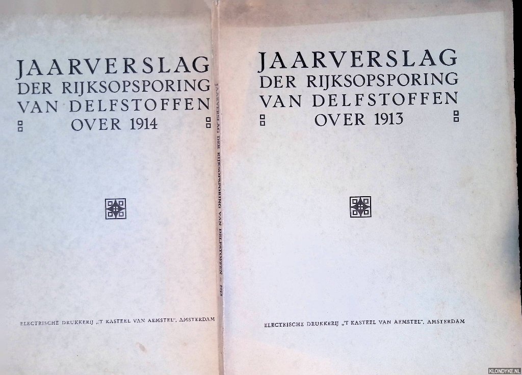 - - Jaarverslag der rijksopsporing van delfstoffen over 1913 + 1914 (2 delen)