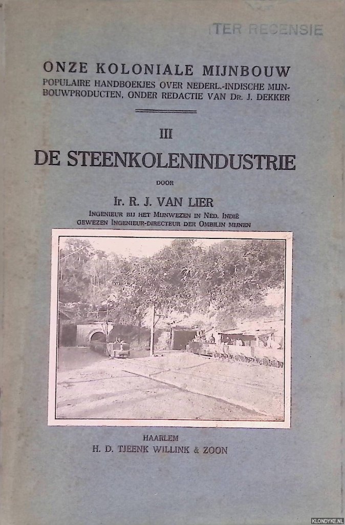 Lier, Ir. R.J. van - De steenkolenindustrie