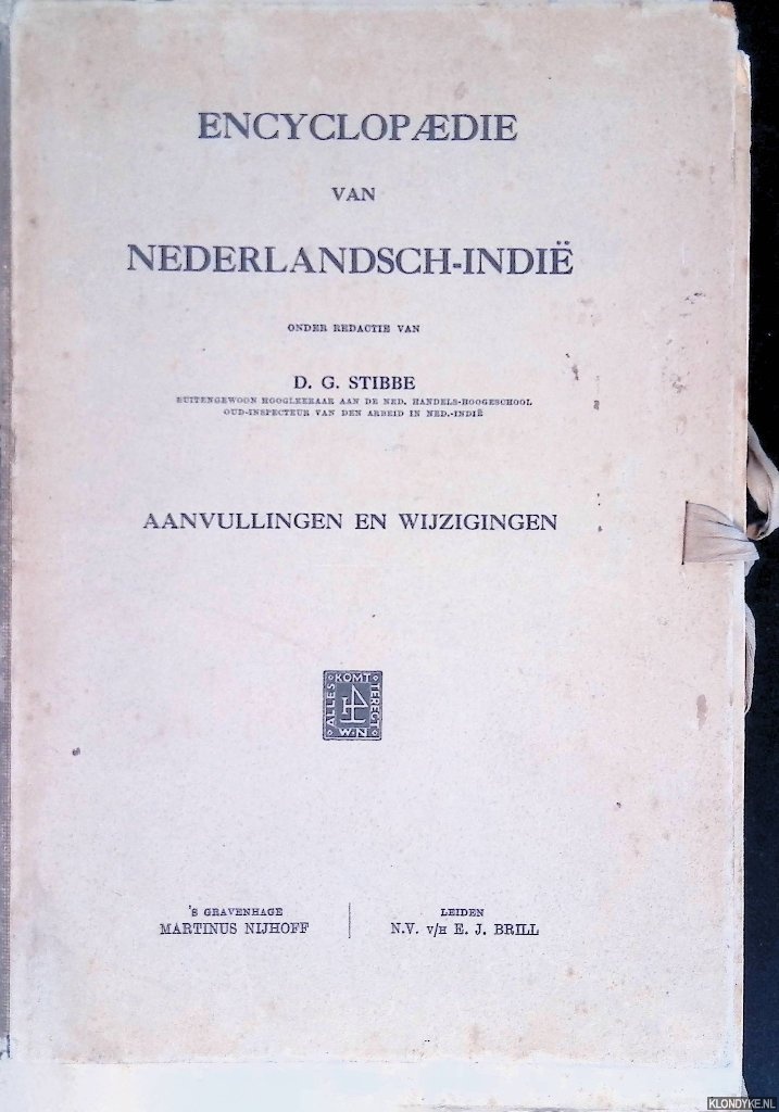 Stibbe, D.G. - Aanvullingen en wijzigingen op den tweeden druk van de Encyclopaedie van Nederlandsch-Indi