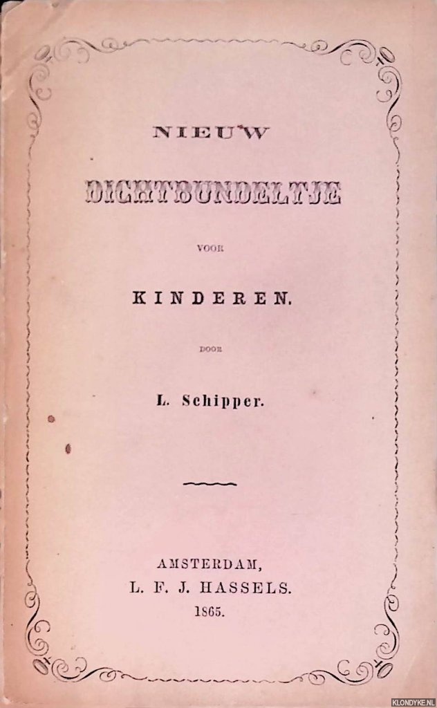 Schipper, L. - Nieuw dichtbundeltje voor kinderen