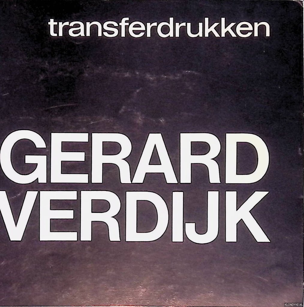 Broos, Kees - Gerard Verdijk: Transferdrukken *met GESIGNEERDE brief*