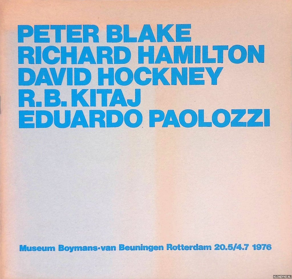 Renzio, Toni del - Peter Blake; Richard Hamilton; David Hockney; R.B. Kitaj; Eduardo Paolozzi