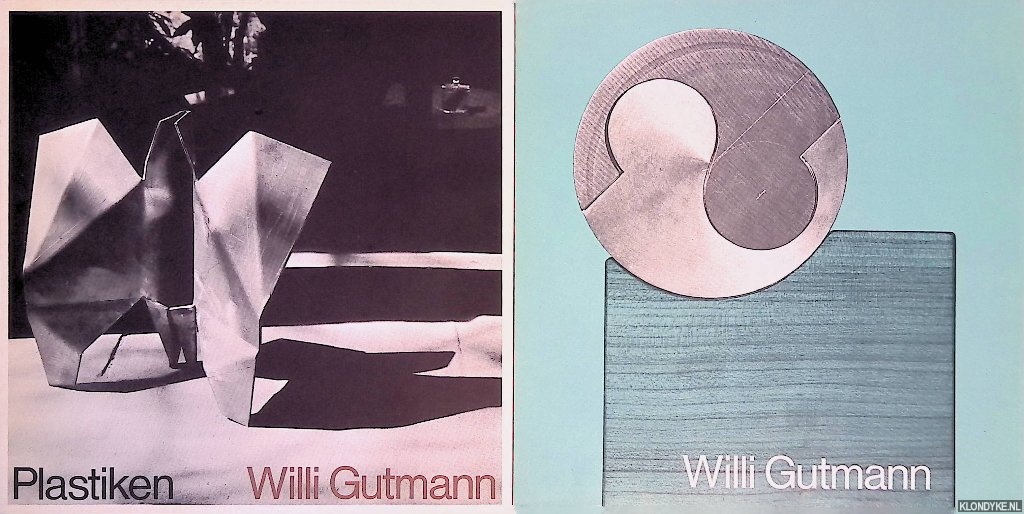 Guggenbhl, Paul - Willi Gutmann: Plastiken + Willi Gutmann (2 volumes)
