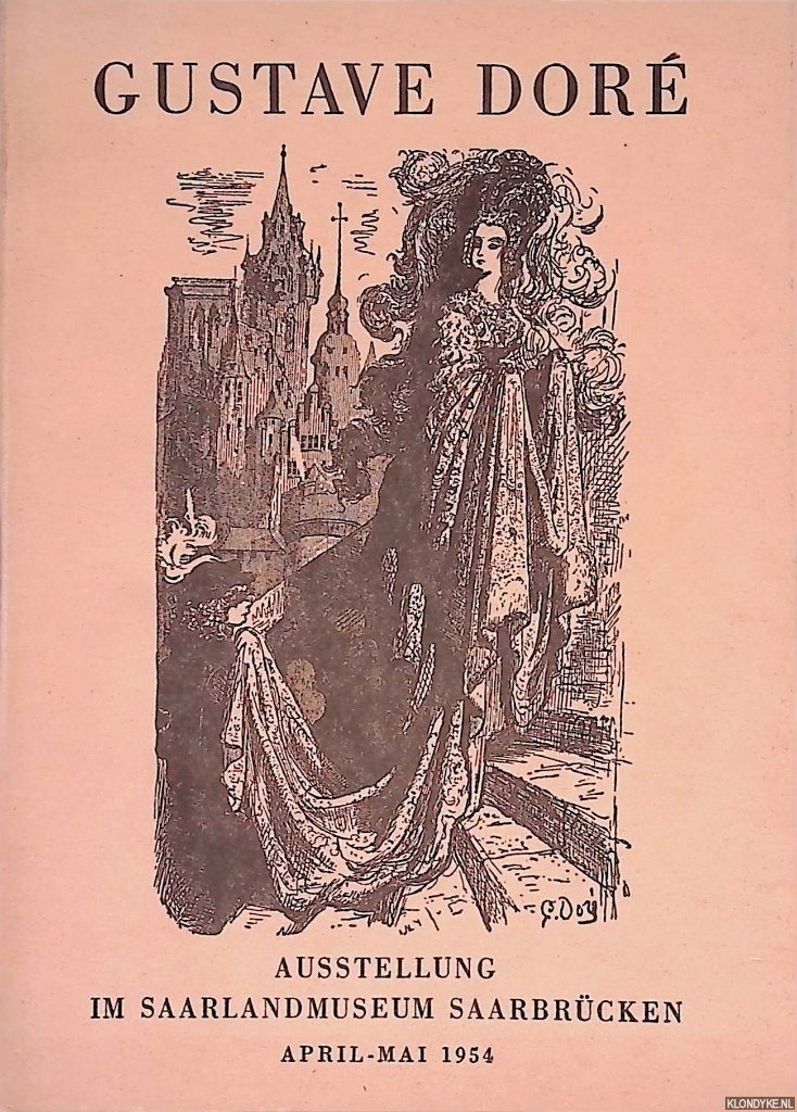 Haug, Hans - Gustave Dor: Katalog der Originalwerke und der Graphik aus dem Besitz des Strassburger Kunstmuseums