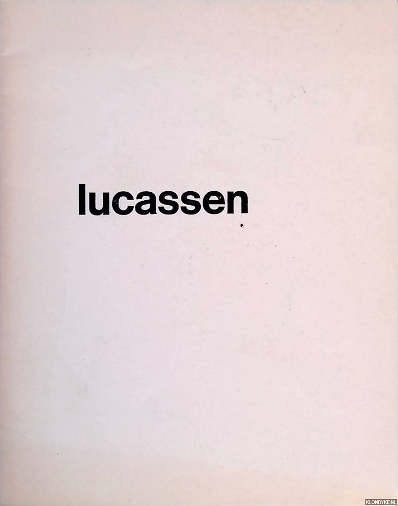 Lucassen, Reinier - Lucassen: hommage aan het einde van de schilderkunst