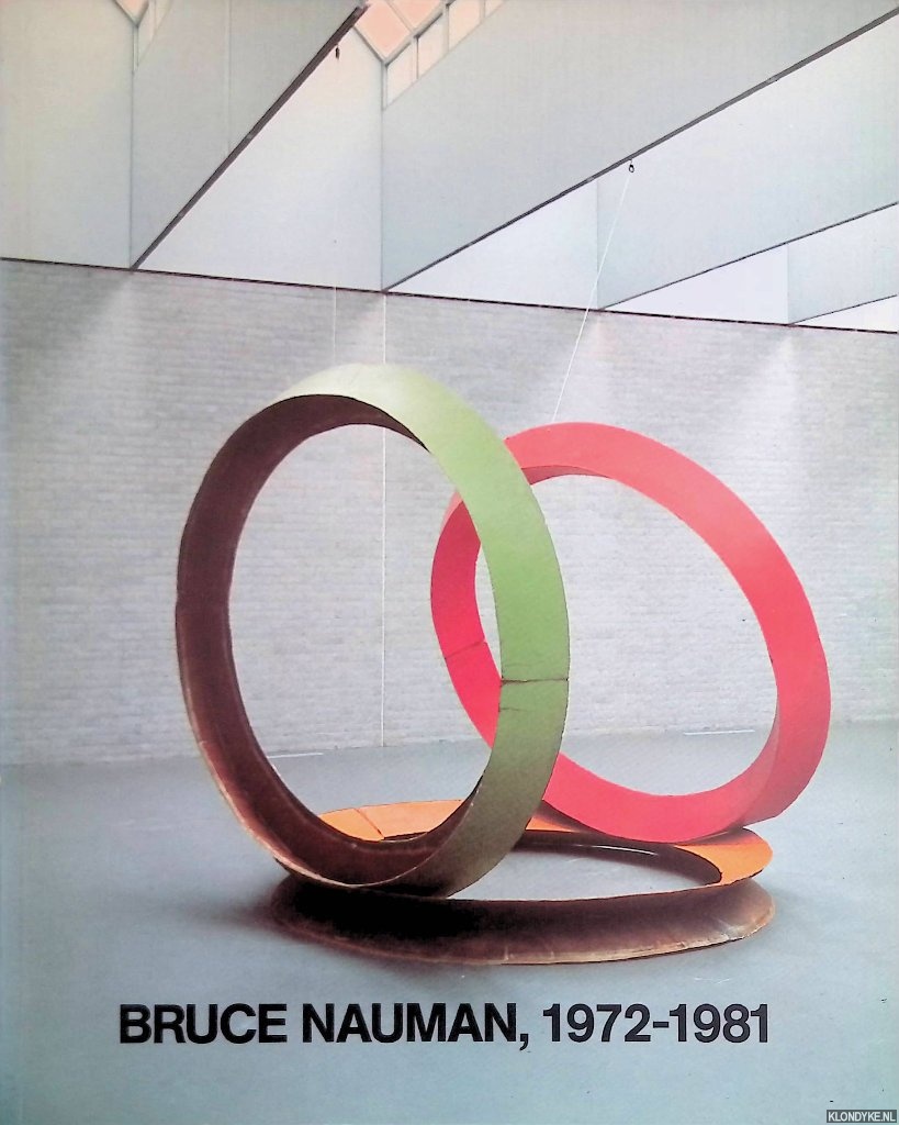 Oxenaar, Rudolf - Bruce Naumann, 1972-1981