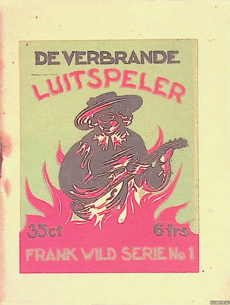 Onbekend - Frank Wild Serie No. 1: De verbrande Luitspeler