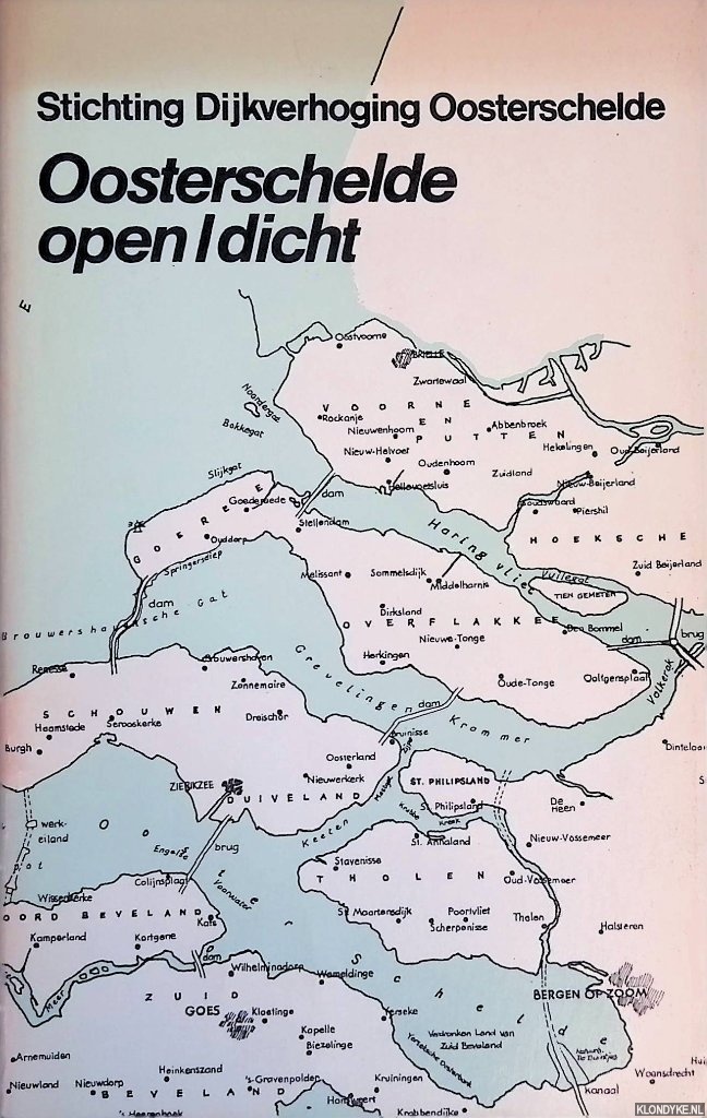 Bouma, J.O.C. - en anderen - Oosterschelde open/dicht: Analyse Oosterschelde probleem