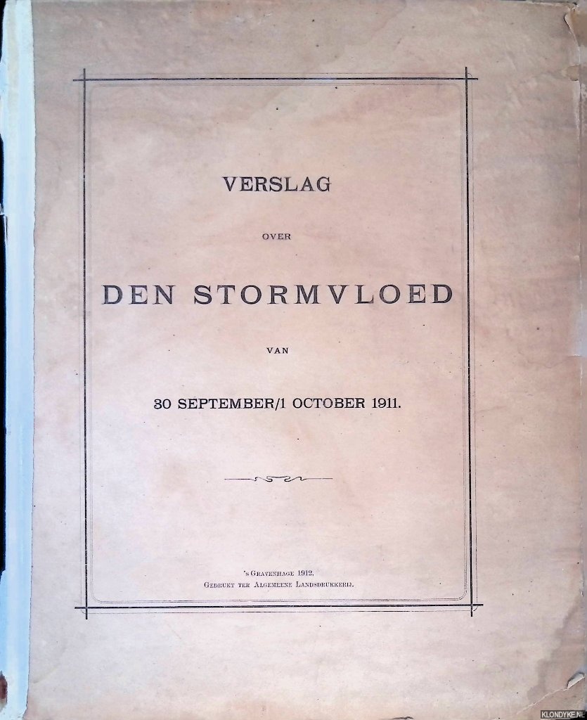- - Verslag over den stormvloed van 30 september/1 october 1911
