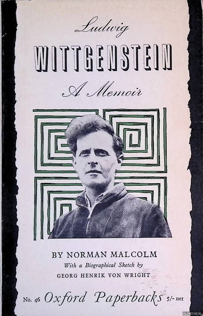 Malcolm, Normal - Ludwig Wittgenstein: A Memoir