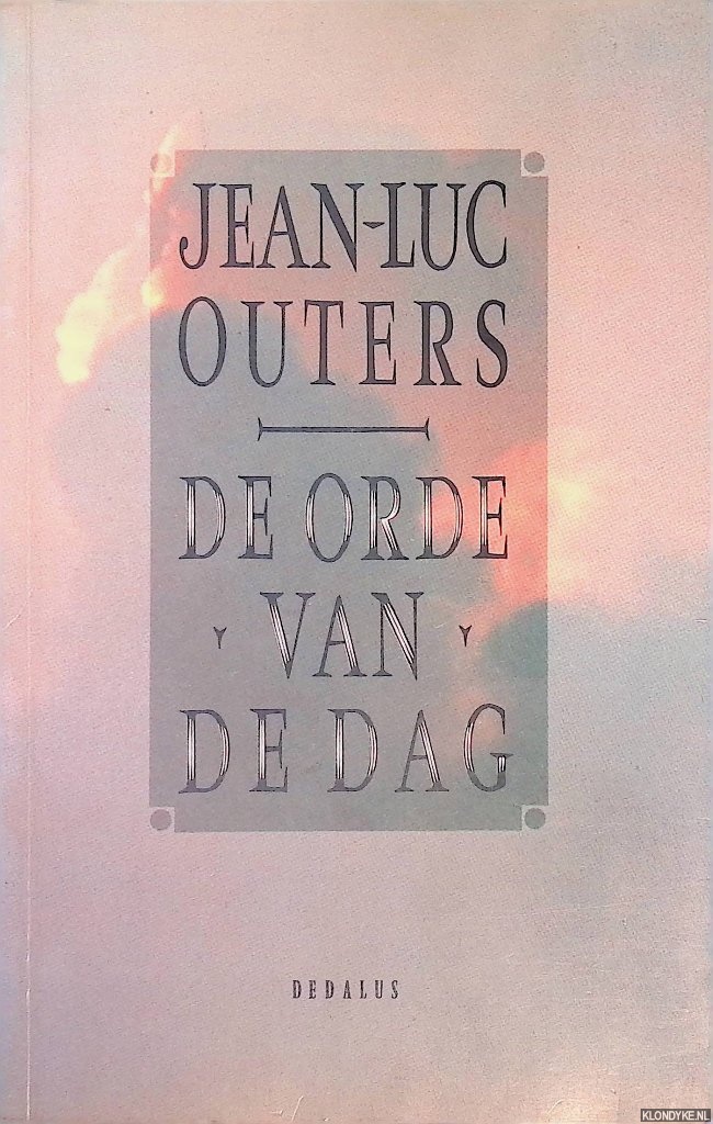 Outers, Jean-Luc - De orde van de dag