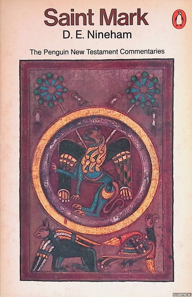 Nineham, D.E. - The Gospel of St. Mark