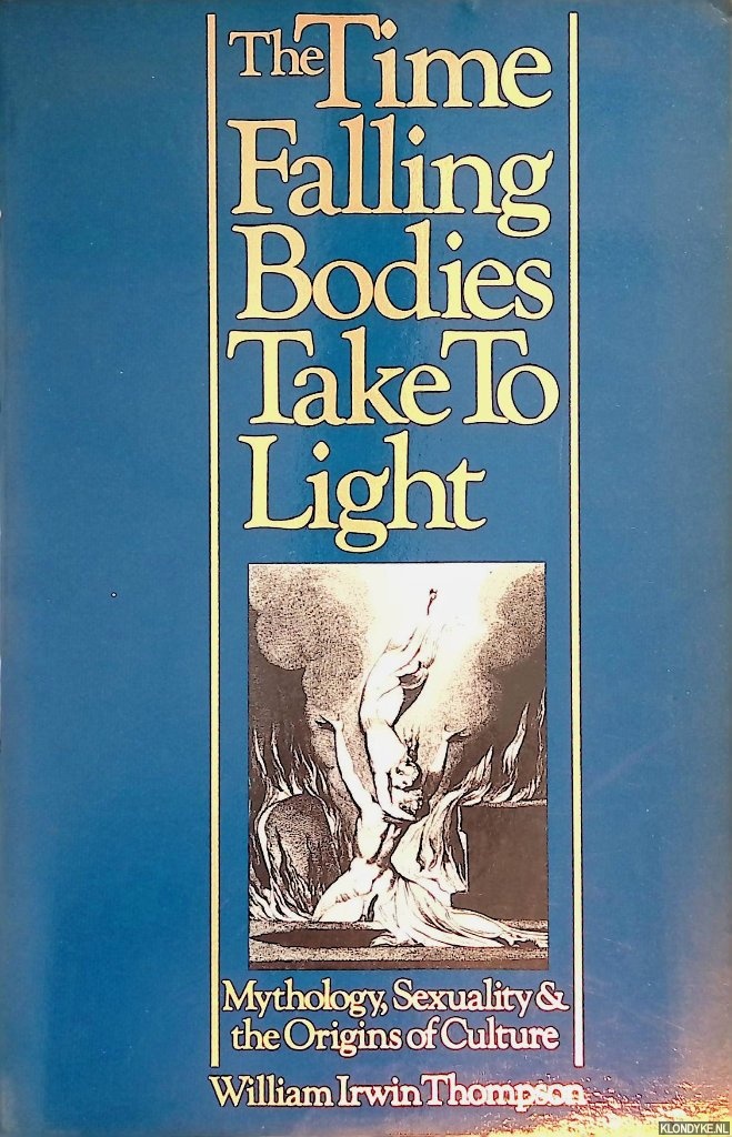 Thompson, William Irving - The Time Falling Bodies Take to Light