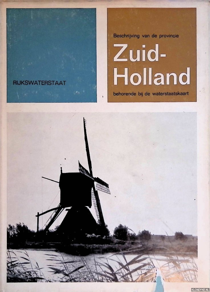 Directie Algemene Dienst van de Rijkswaterstaat - Beschrijving van de provincie Zuid-Holland, behorende bij de waterstaatskaart