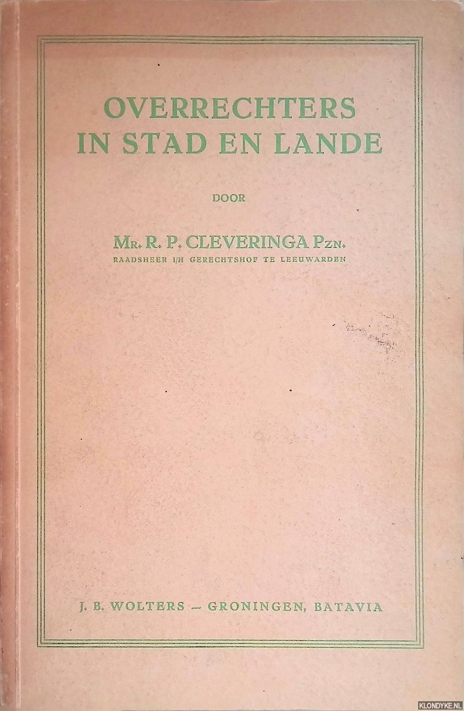 Cleveringa, R.P. - Overrechters in stad en lande