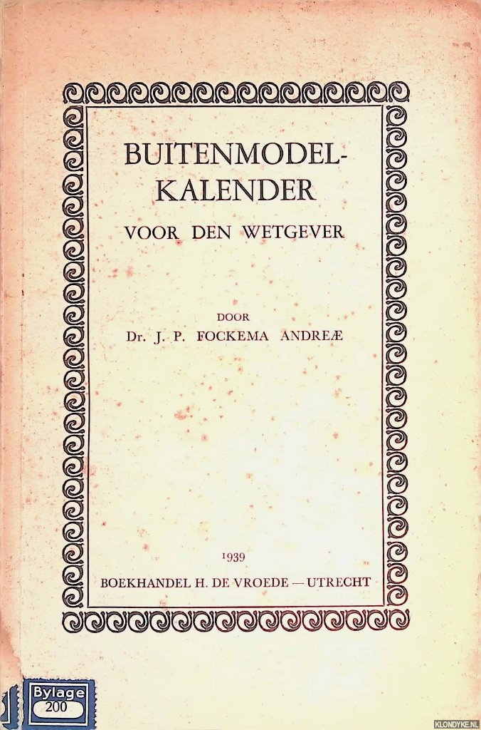 Fockema Andreae, Dr. J.P. - Buitenmodelkalender voor de wetgever