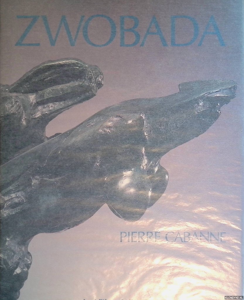 Cabanne, Pierre - Zwobada