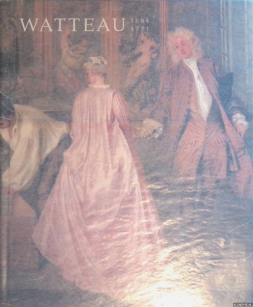 Grasselli, Margaret Morgan - and others - Watteau 1684-1721