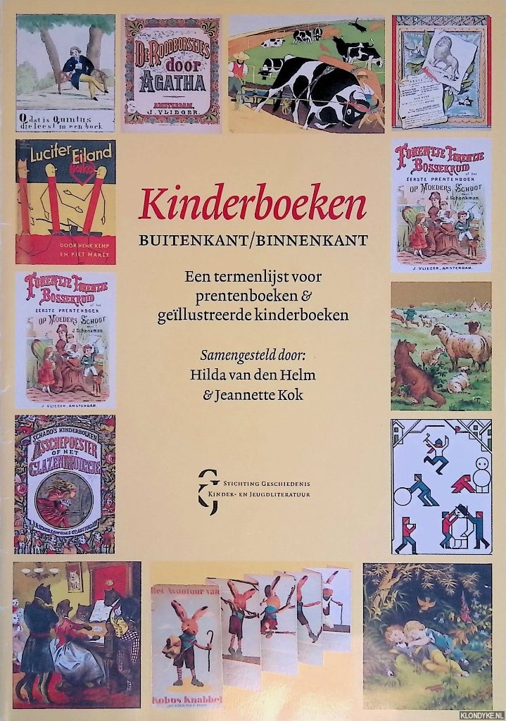 Helm, Hilda van den & Jeannette Kok (samenstelling) - Kinderboeken, de buitenkant en de binnenkant: een termenlijst voor prentenboeken en gellustreerde kinderboeken