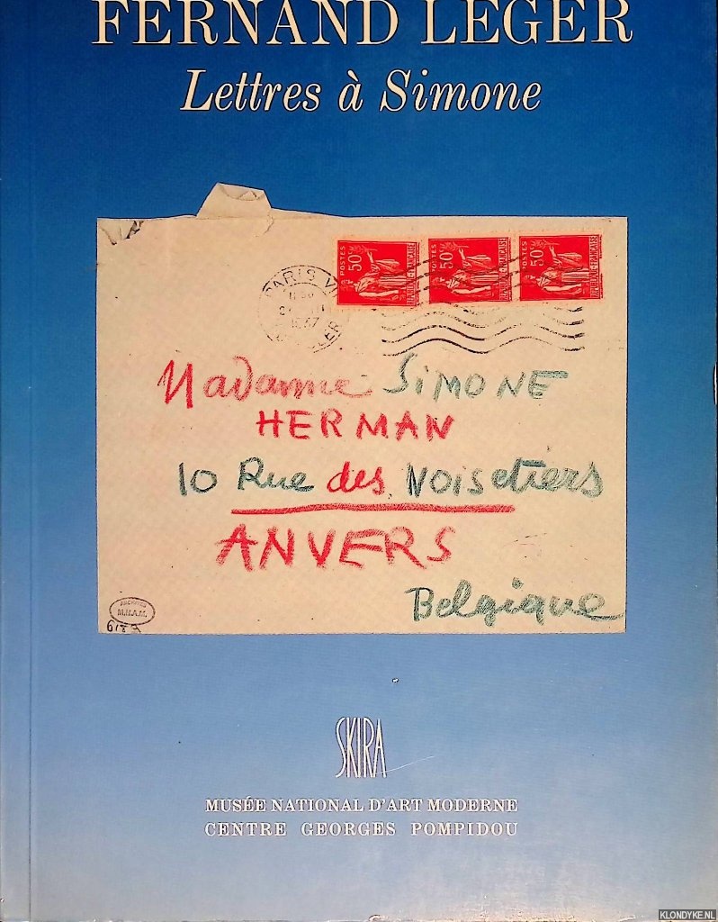 Lger, Fernand - Fernand Lger: Lettres  Simone