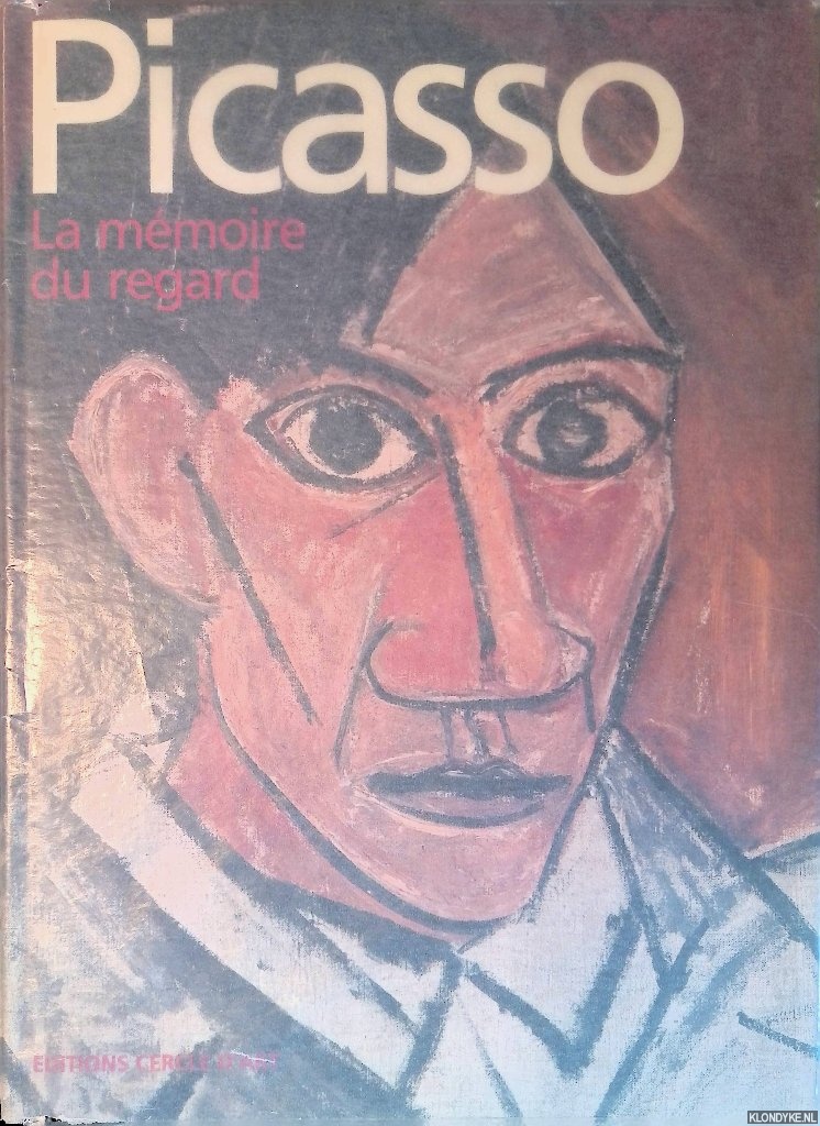 Giraudy, D. - Picasso: La Mmoire du Regard