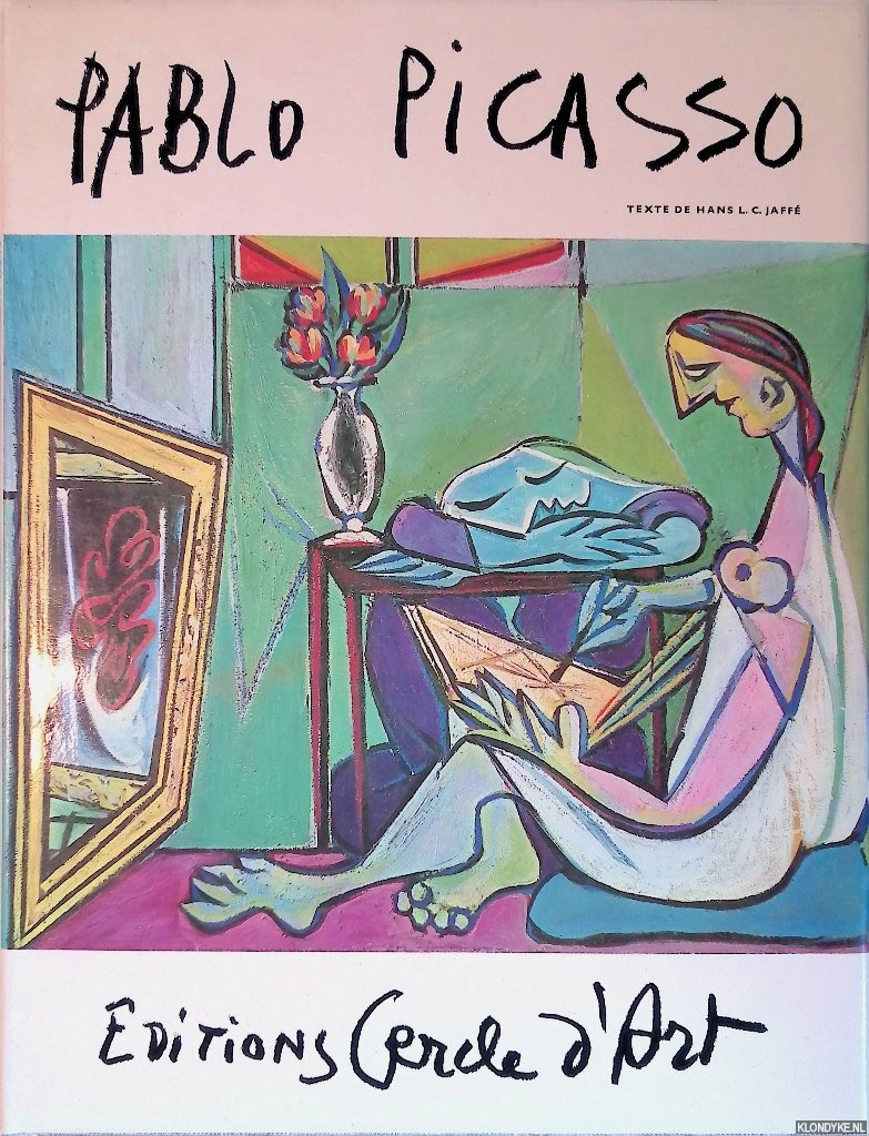 Jaff, Hans L.C. - Pablo Picasso