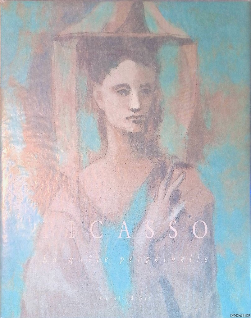 Podosik, Anatoli - Picasso: La qute perptuelle