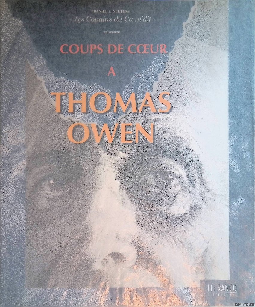 Suetens, Daniel J. - Coups de coeur  Thomas Owen