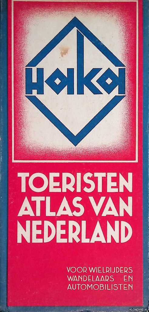 Haka - Haka: Toeristenatlas van Nederland voior wielrijders, wandelaars en automobilisten