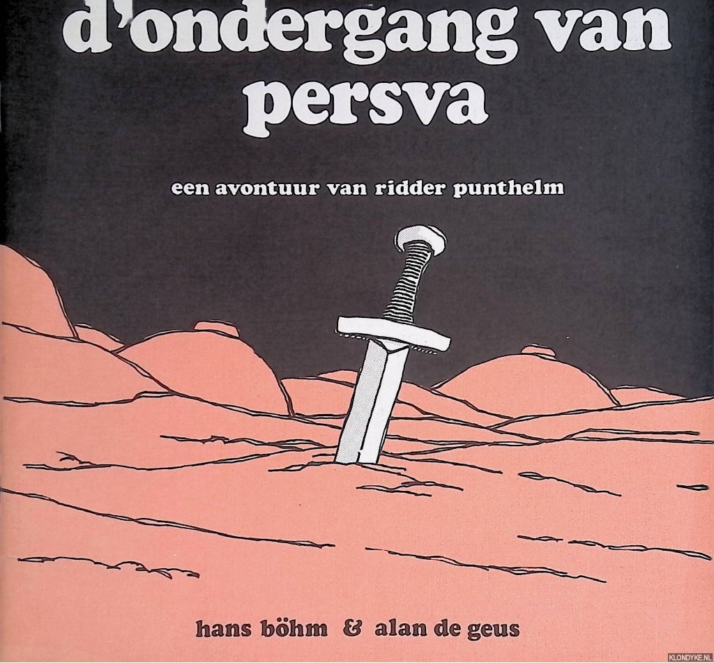 Bhm, Hans - D'ondergang van Persva: een avontuur van ridder Punthelm