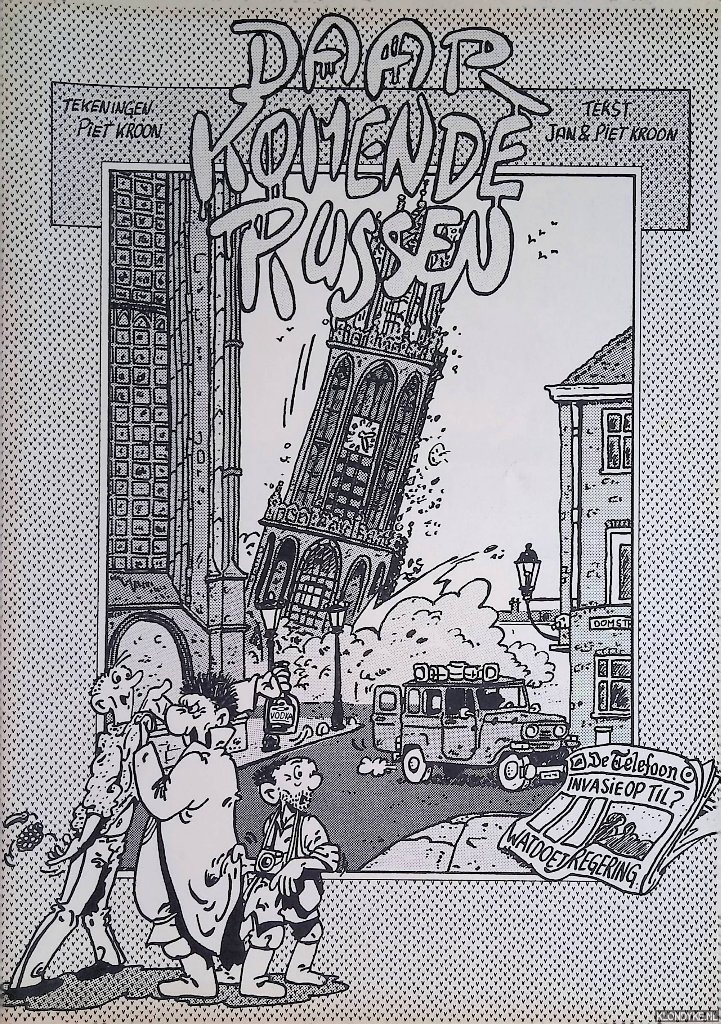 Kroon, Jan & Piet Kroon - Daar komen de Russen