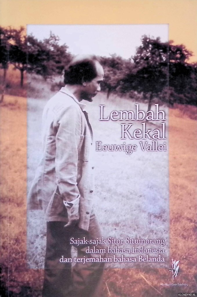 Situmorang, Sitor - Lembah Kekal = Eeuwige Vallei *SIGNED*