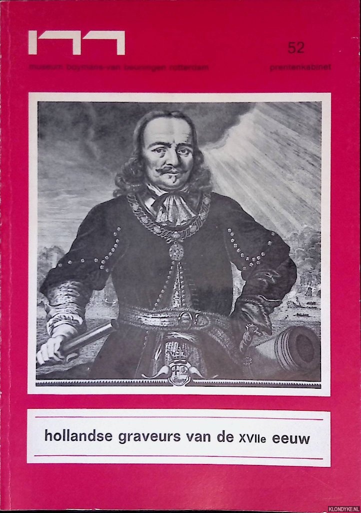 Ihle, B.L.D. - Hollandse graveurs van de XVIIe eeuw