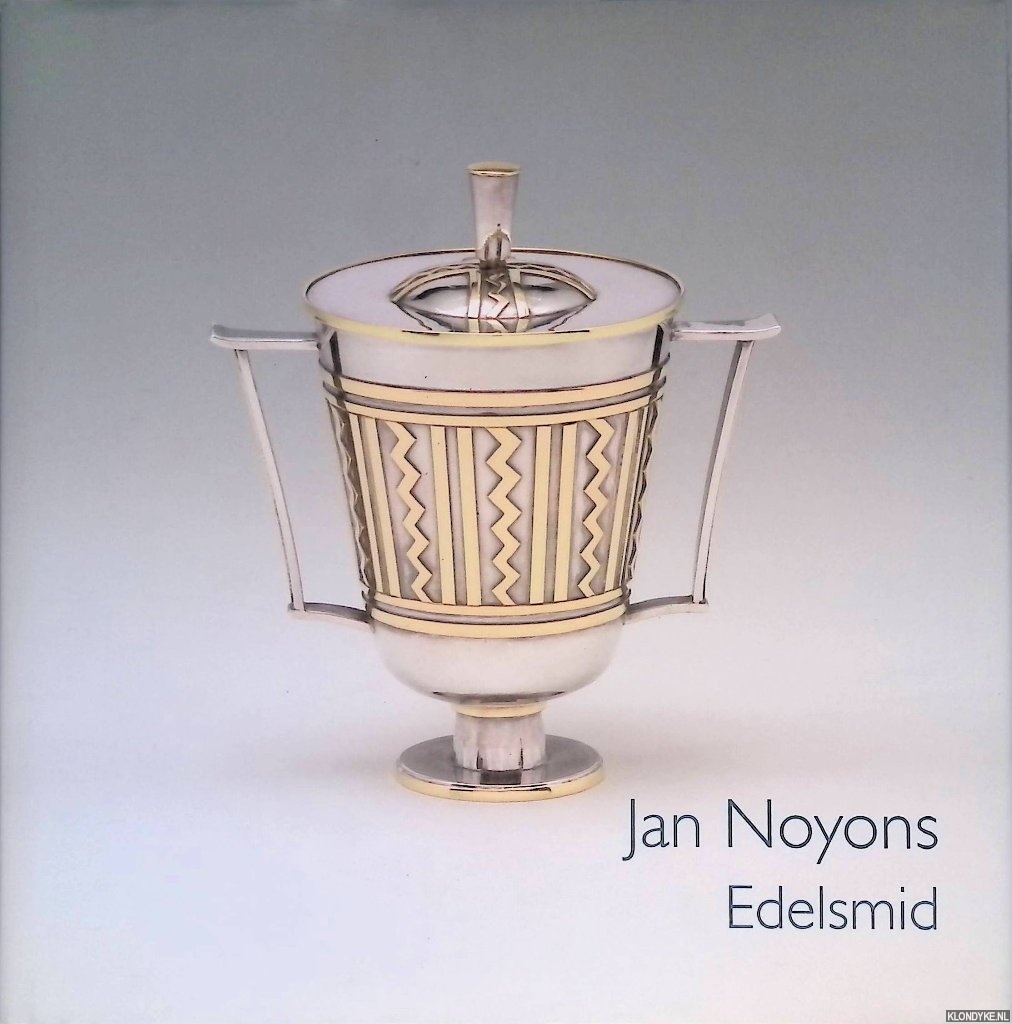Luijt, Janjaap & Jan Teeuwisse - Jan Noyons: Edelsmid